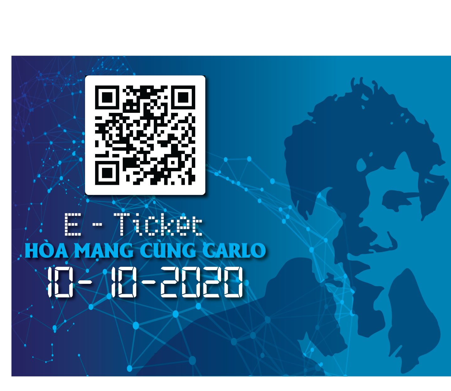 Đăng ký nhận E-ticket chương trình “Hòa Mạng Cùng Carlo” – (10-10-2020)