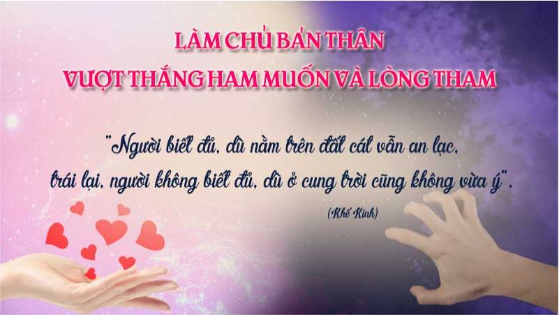  Làm chủ bản thân qua việc vượt thắng ham muốn và lòng tham