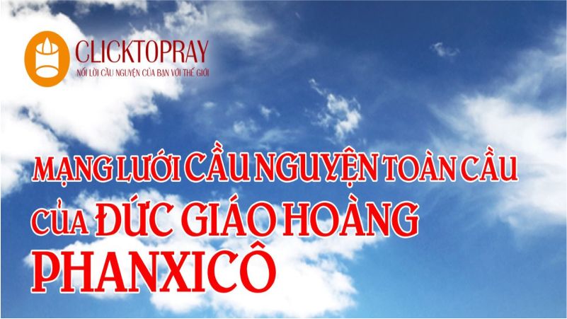  06-11 Mạng lưới cầu nguyện toàn cầu