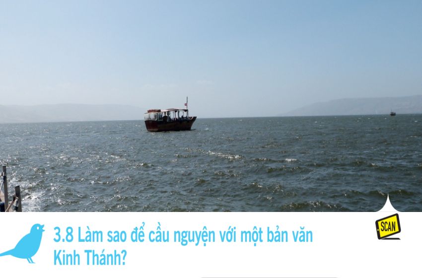  3.8 Làm sao để cầu nguyện với một bản văn Kinh Thánh?