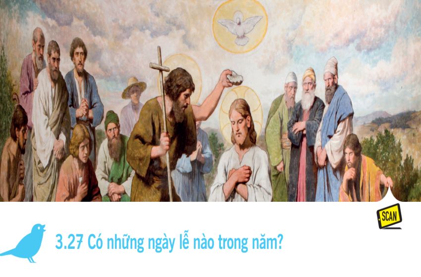  3.27 Có những ngày lễ nào trong năm?