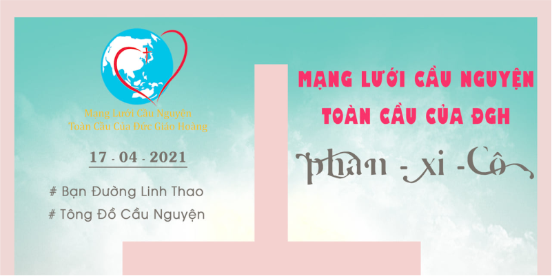  17-04 Mạng lưới cầu nguyện toàn cầu