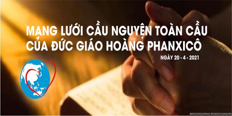  20-04 Mạng lưới cầu nguyện toàn cầu