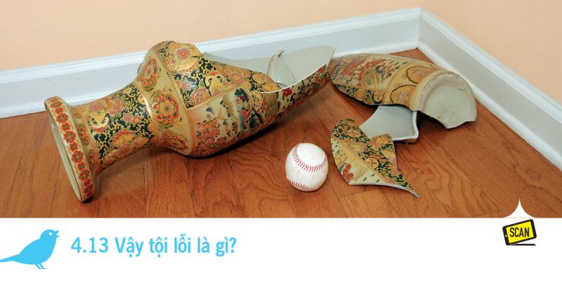  4.13 Vậy tội lỗi là gì?