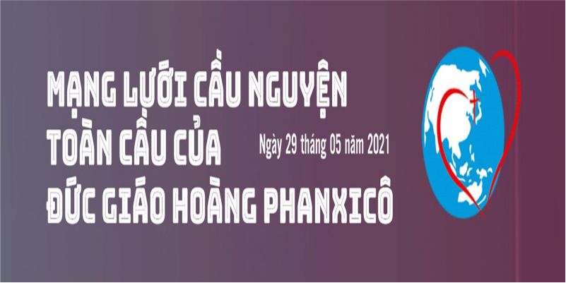  29-05 Mạng lưới cầu nguyện toàn cầu