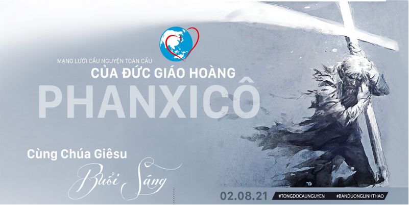  02-08 Mạng lưới cầu nguyện toàn cầu