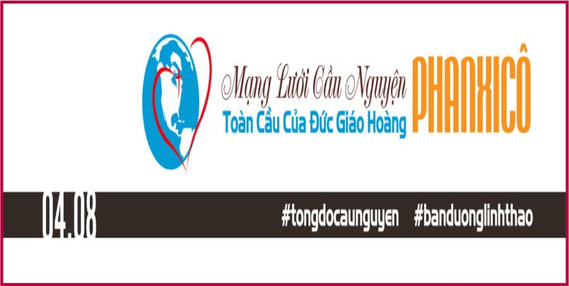  04-08 Mạng lưới cầu nguyện toàn cầu