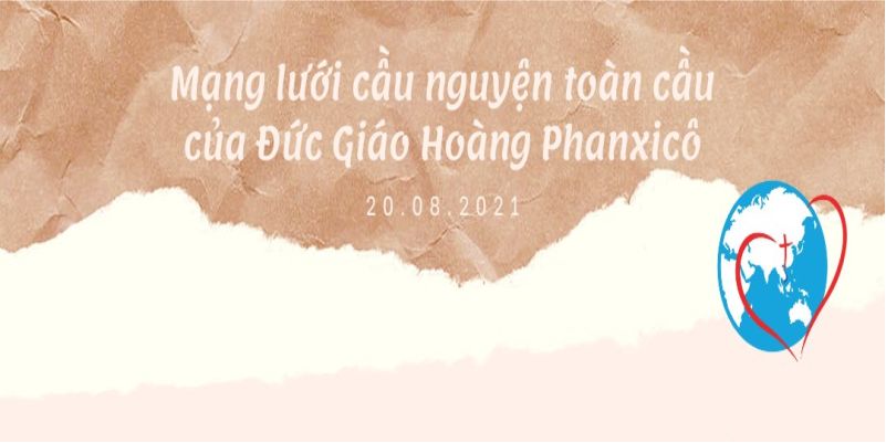  20-08 Mạng lưới cầu nguyện toàn cầu